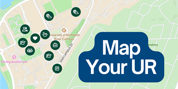 A Google Maps image of the Rochester campus with text overlaid that says "Map Your UR."