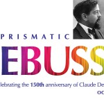 Eastman School Presents ‘Prismatic Debussy’ Festival Eastman School Presents ‘Prismatic Debussy’ Festival