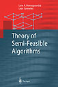 Theory of Semi-Feasible Algorithms