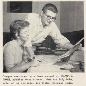Sally Miles, editor, and Bob Mates, managing editor, work on the Campus Times in 1955