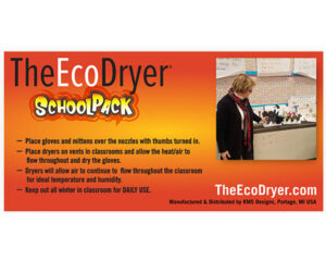 An advertisement for TheEcoDryer SchoolPack featuring drying instructions for classroom glove use, a photo of a woman demonstrating the product, and contact information for TheEcoDryer.com.