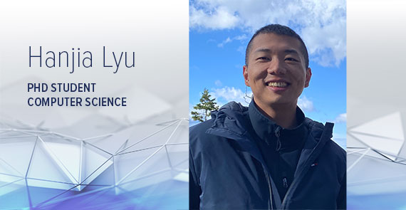 A graphic with blue and gray geometric shapes featuring a headshot of Hanjia Luo with the caption, "Hanjia Lyu, PhD student, computer science."