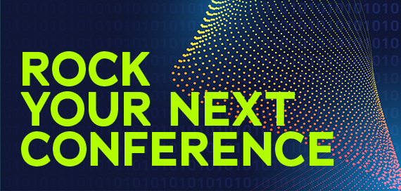 A graphic with the phrase "Rock your next conference" in neon green letters over a pixelated background.