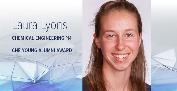 A headshot of Laura Lyons of over a background with blue and gray hexagonal shapes and text that says "Laura Lyons, Chemical Engineering '14, CHE Young Alumni Award."