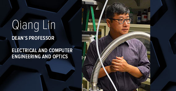 A graphic with dark blue hexagonal shapes, a headshot of Qiang Lin, and text that says, "Qiang Lin, Dean's Professor, Electrical and Computer Engineering and Optics."