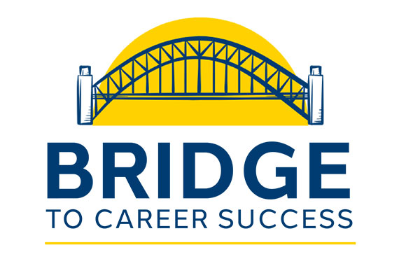 A blue, yellow, and white graphic that says "Bridge to Career Success" with an illustration of a bridge.