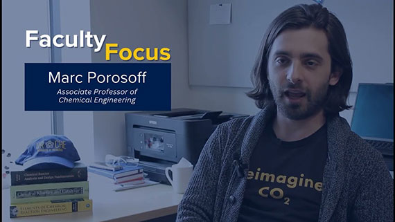A graphic with a photo of Marc Porosoff at his desk and text that says, "Faculty Focus, Marc Porosoff, Associate Professor of Chemical Engineering."