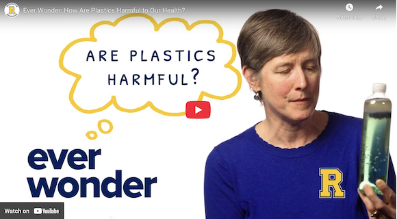 Screenshot of the University of Rochester YouTube page. Text reads Ever Wonder: Are Plastics Harmful?
