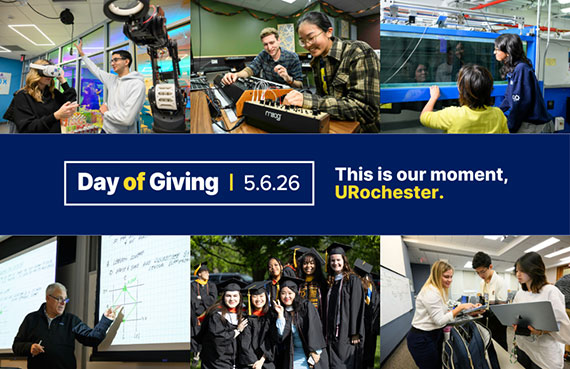A graphic with photos of Hajim School students and faculty and text that says "Day of Giving 5/6/26 This is our moment, URochester."