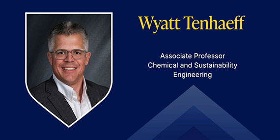 A blue graphic with a headshot in the outline of a shield with text that says "Wyatt Tenhaeff, Associate Professor, Chemical and Sustainability Engineering."