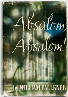 Absalom, Absalom! by William Faulkner