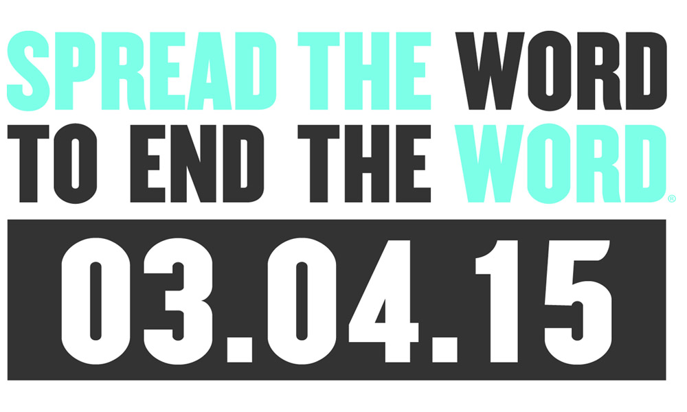 Feature image logo image reads Spread the Word to End the Word 03.04.15