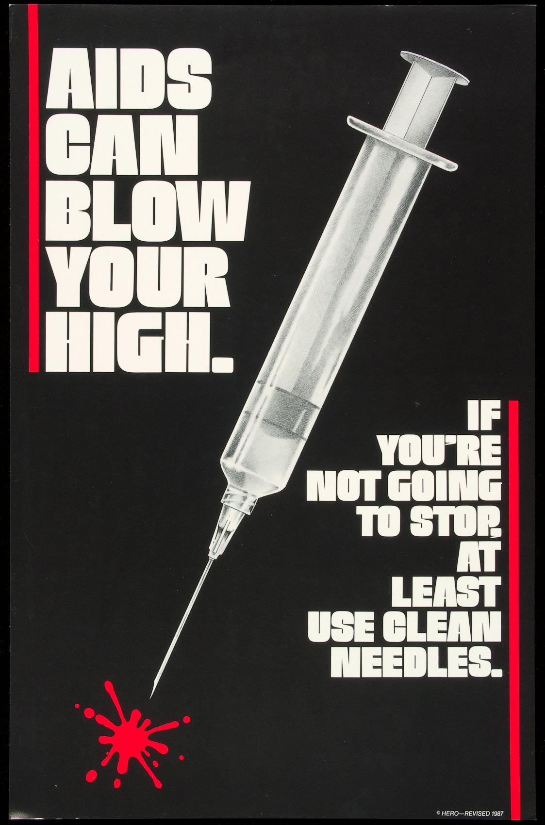 AIDS poster show needle with text AIDS CAN BLOW YOUR HIGH