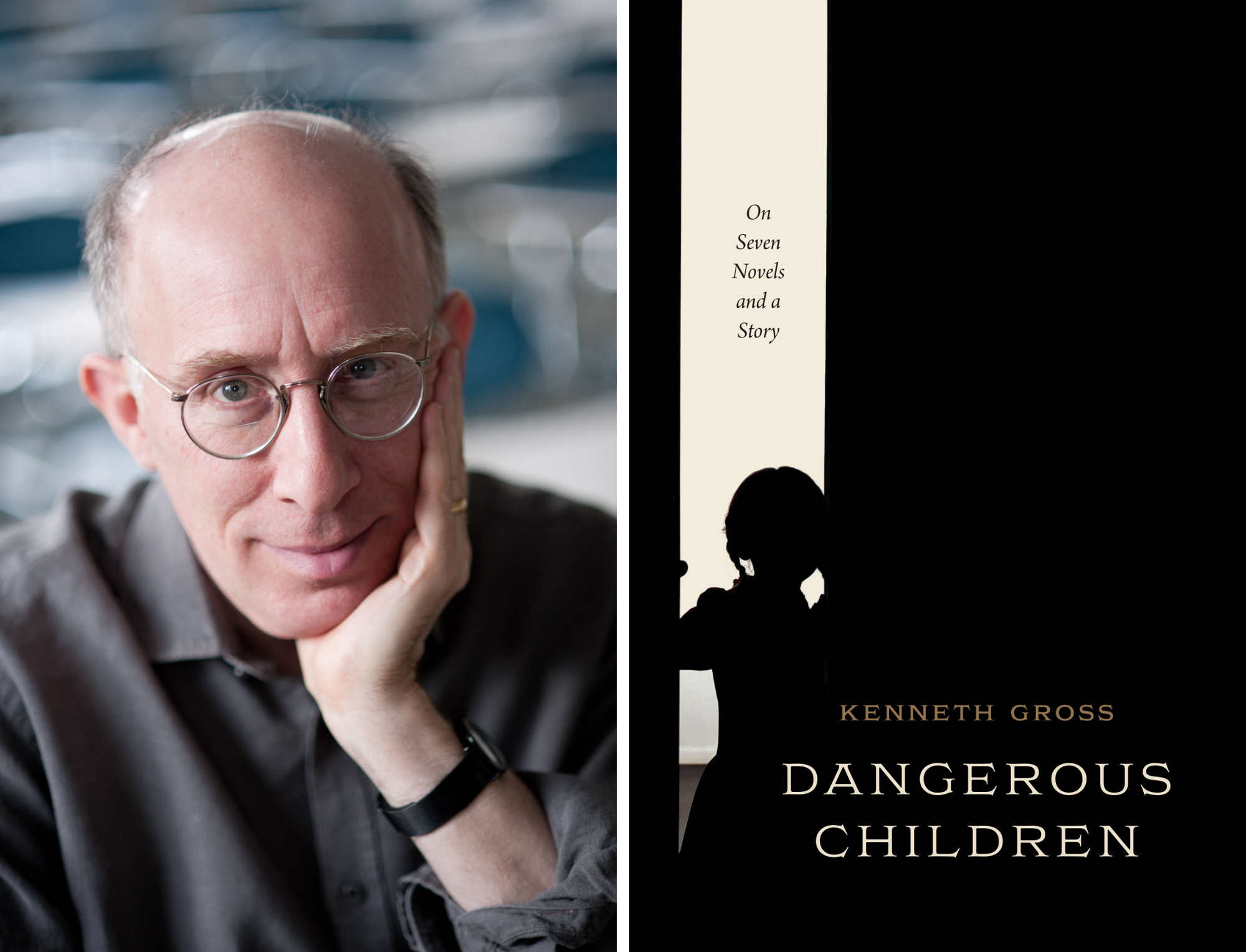 Diptych of Kenneth Gross's headshot alongside the book cover art for Dangerous Children: On Seven Novels and a Story.