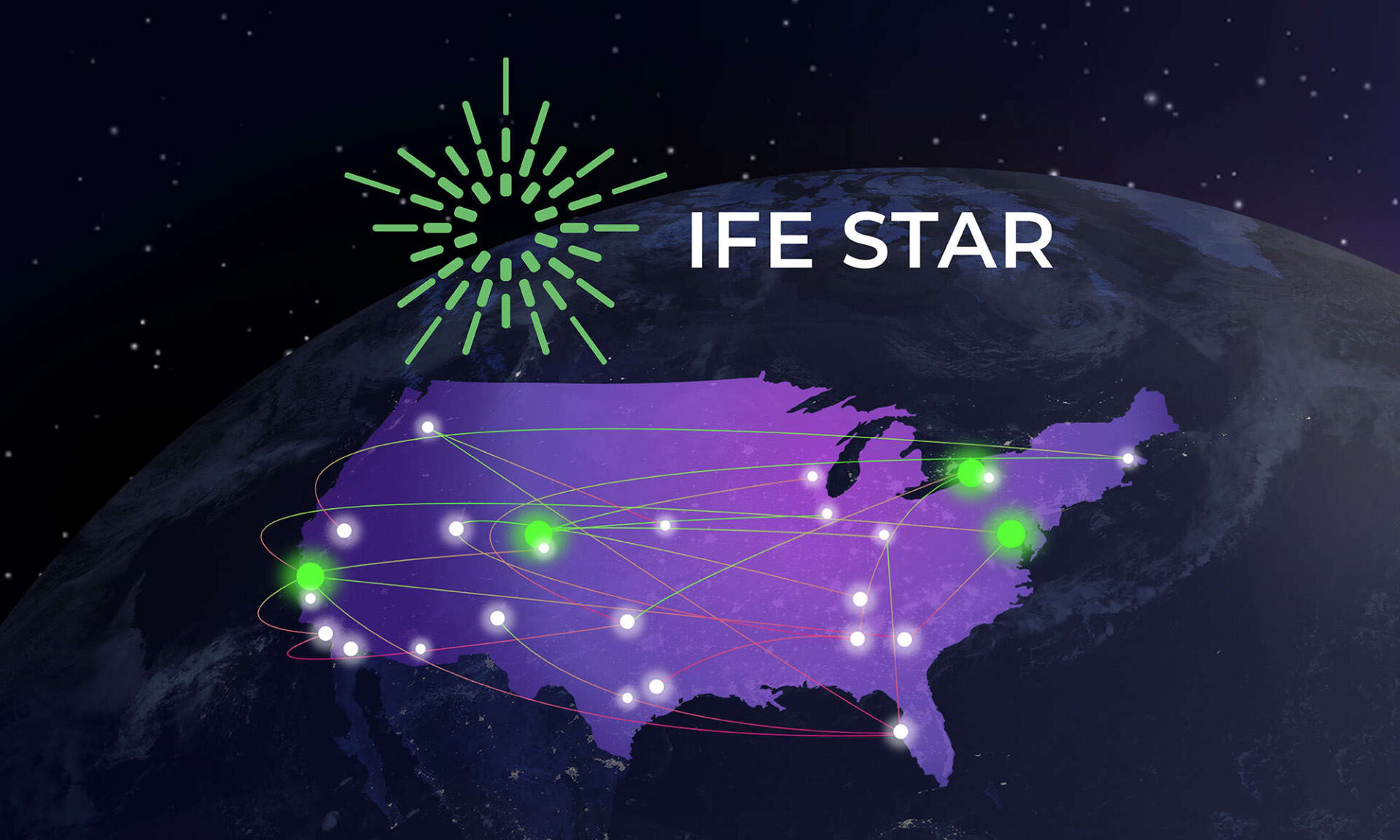 IFE-STAR illustration shows a map of the continental US with select areas highlighted with neon green dots or white dots and connected by lines to illustrate an interconnected ecosystem.