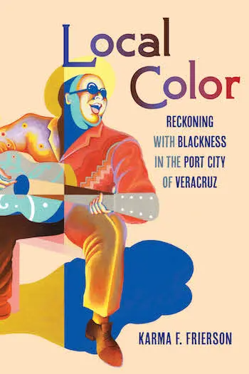 Book cover for Local Color by Karma F. Frierson, featuring a colorful illustration of a musician playing guitar.