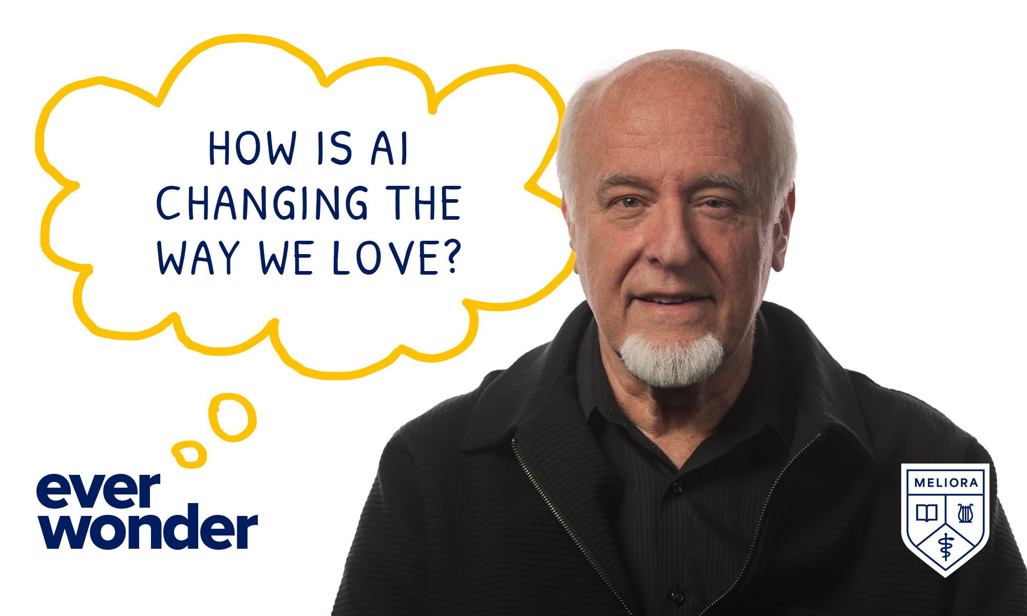 Video still showing Harry Reis with the University of Rochester shield and the text "ever wonder" near a thought bubble that reads "how is AI changing the way we love?"