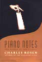 Piano Notes by Charles Rosen