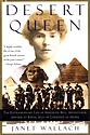 Desert Queen by Janet Wallach
