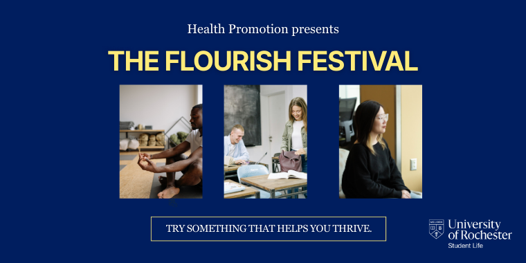Health promotion presents the flourish festival. Try something that helps you thrive.
